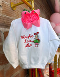 Lou who sweatshirt
