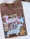 Got that dog in me tee