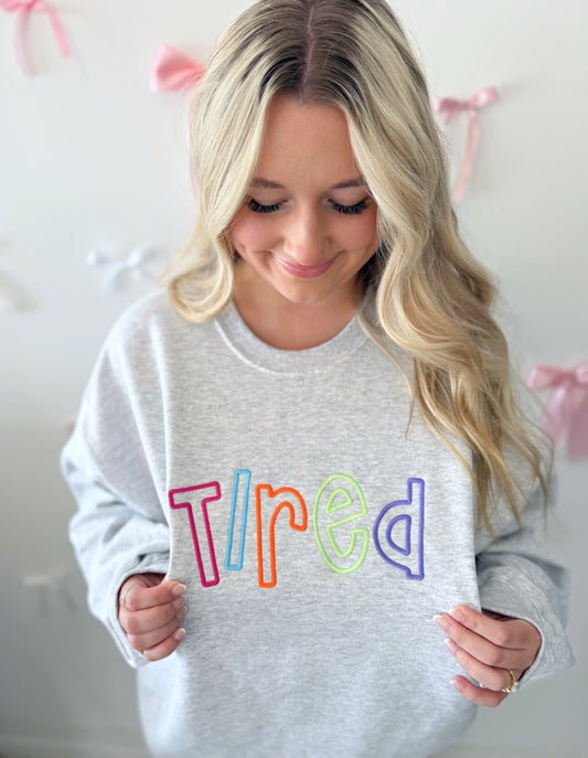 Tired sweatshirt